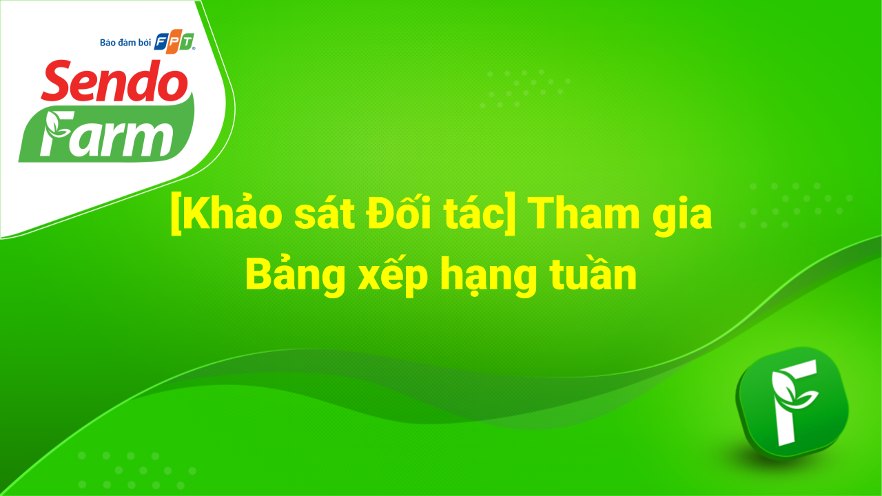 [Khảo sát Đối tác] Nhu cầu tham gia Bảng xếp hạng tuần